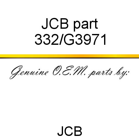 JCB part 332/G3971