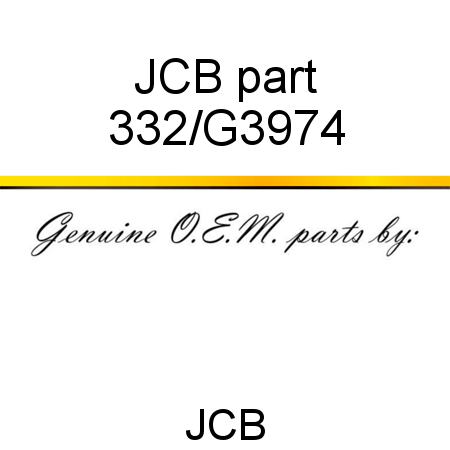 JCB part 332/G3974