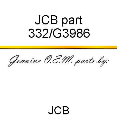 JCB part 332/G3986