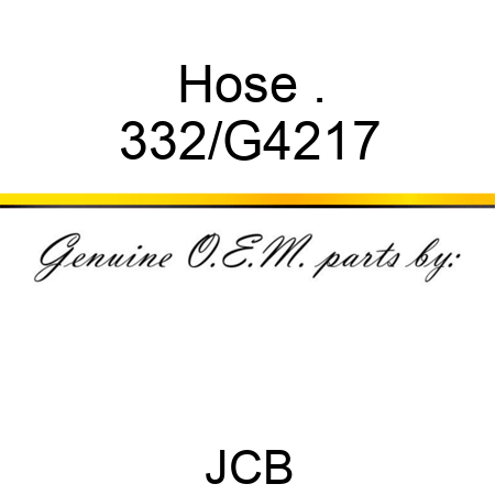 Hose . 332/G4217