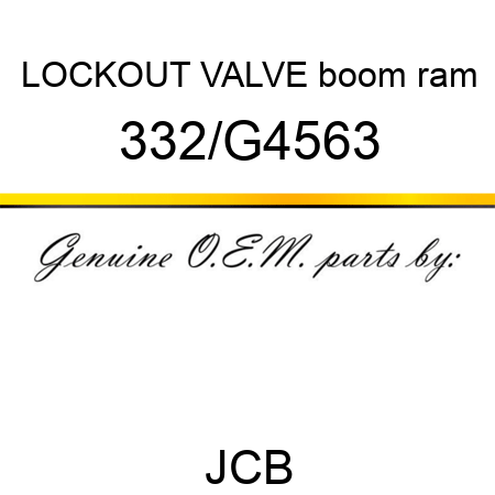 LOCKOUT VALVE boom ram 332/G4563