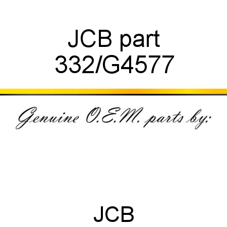 JCB part 332/G4577