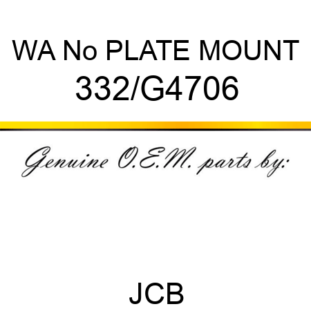 WA No PLATE MOUNT 332/G4706