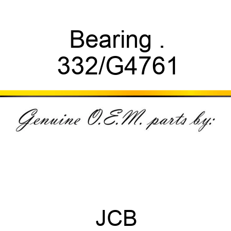 Bearing . 332/G4761