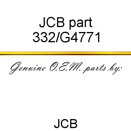 JCB part 332/G4771