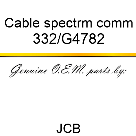 Cable spectrm comm 332/G4782