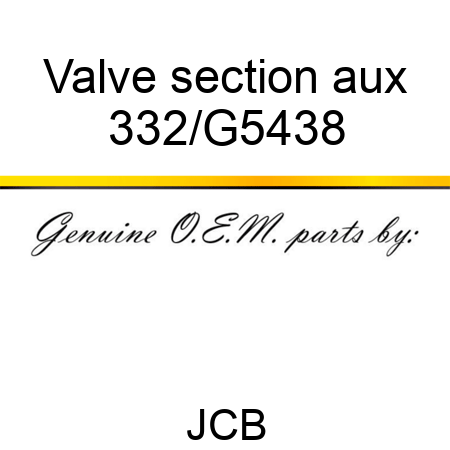 Valve section, aux 332/G5438