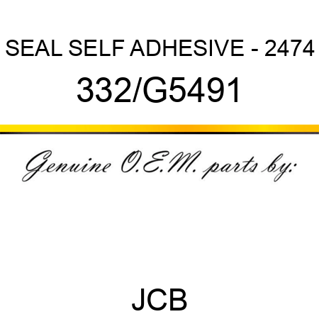 SEAL SELF ADHESIVE - 2474 332/G5491