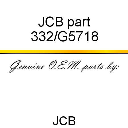 JCB part 332/G5718