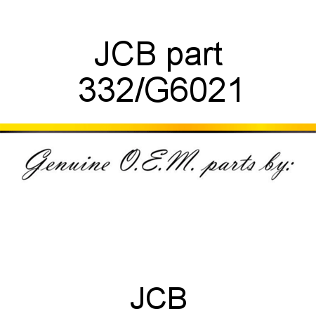 JCB part 332/G6021