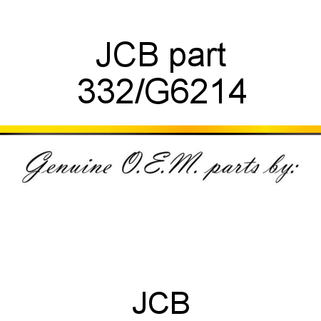 JCB part 332/G6214