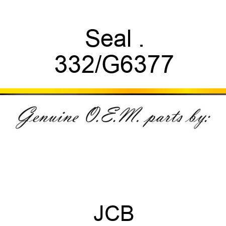 Seal . 332/G6377