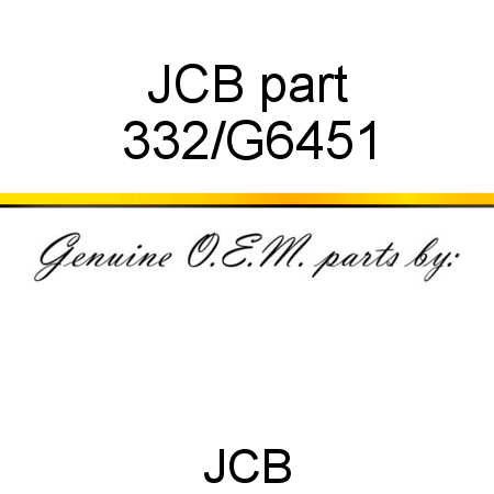 JCB part 332/G6451