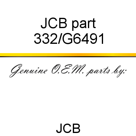 JCB part 332/G6491