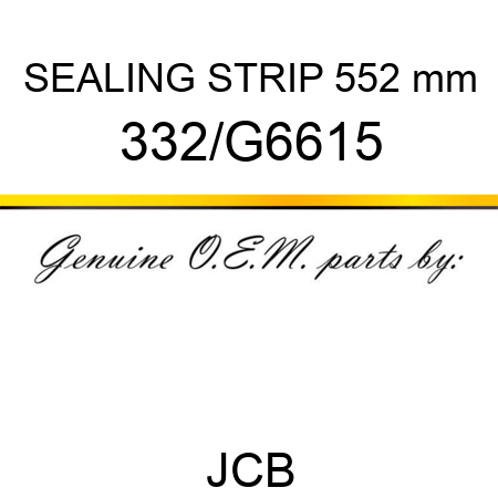 SEALING STRIP 552 mm 332/G6615