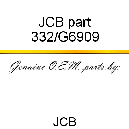 JCB part 332/G6909