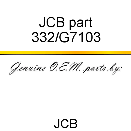 JCB part 332/G7103