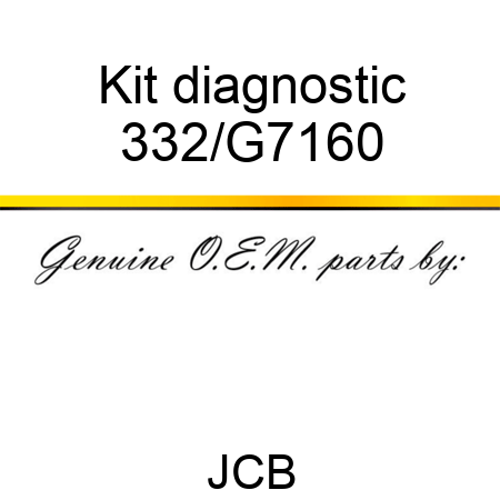 Kit diagnostic 332/G7160