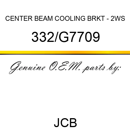 CENTER BEAM COOLING BRKT - 2WS 332/G7709