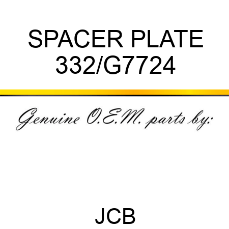 SPACER PLATE 332/G7724