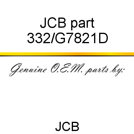 JCB part 332/G7821D