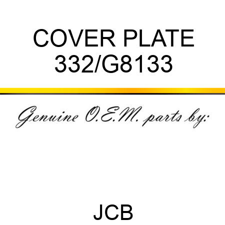 COVER PLATE 332/G8133