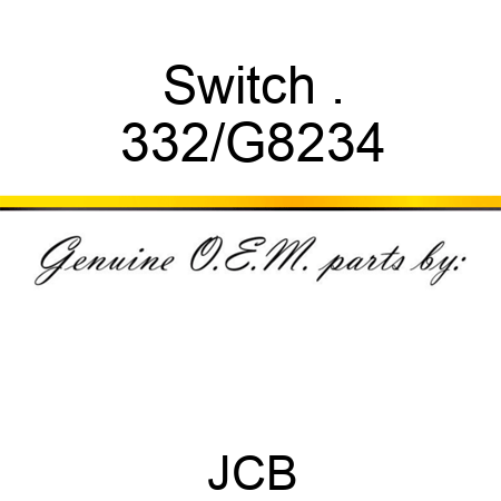 Switch . 332/G8234