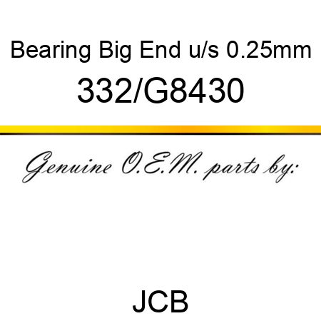 Bearing Big End u/s 0.25mm 332/G8430