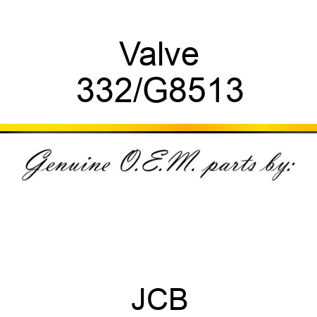 Valve 332/G8513