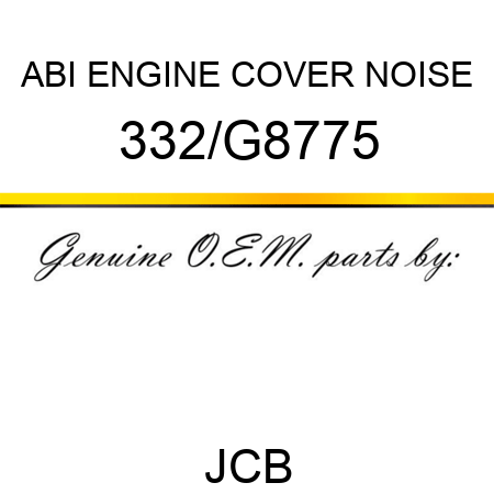 ABI ENGINE COVER NOISE 332/G8775