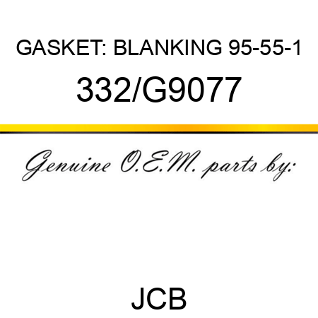 GASKET: BLANKING 95-55-1 332/G9077