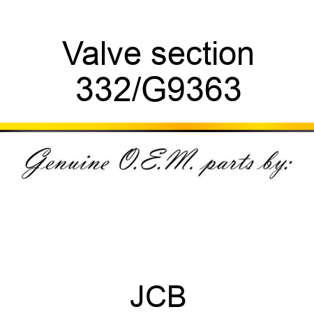 Valve section 332/G9363