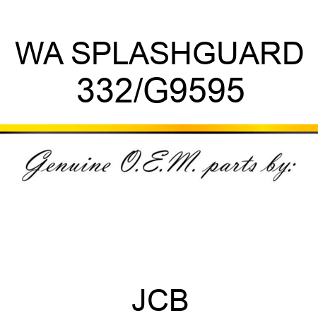 WA SPLASHGUARD 332/G9595