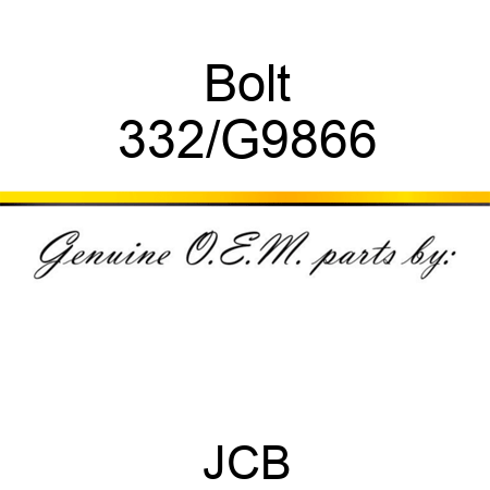 Bolt 332/G9866