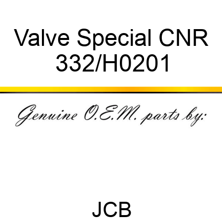 Valve Special CNR 332/H0201