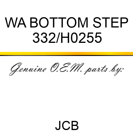 WA BOTTOM STEP 332/H0255