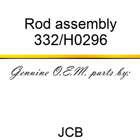 Rod assembly 332/H0296