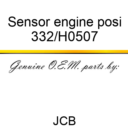 Sensor engine posi 332/H0507