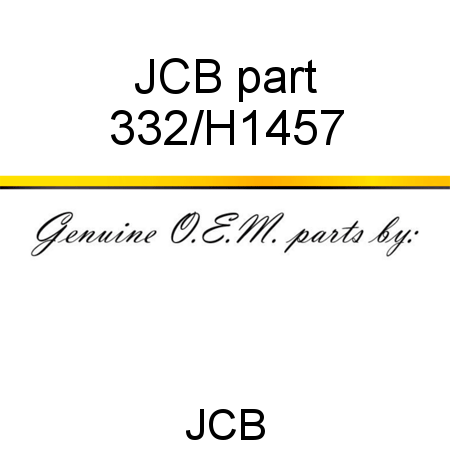 JCB part 332/H1457