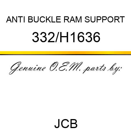 ANTI BUCKLE RAM SUPPORT 332/H1636