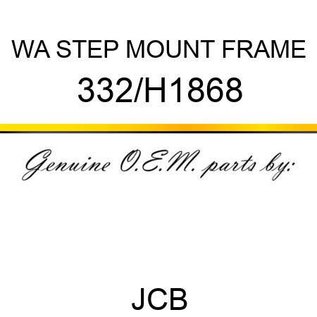 WA STEP MOUNT FRAME 332/H1868