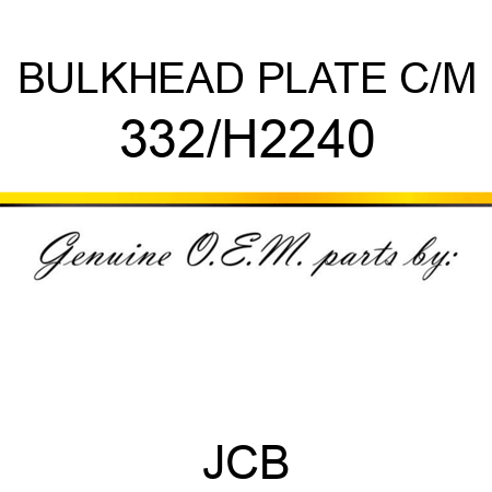 BULKHEAD PLATE C/M 332/H2240