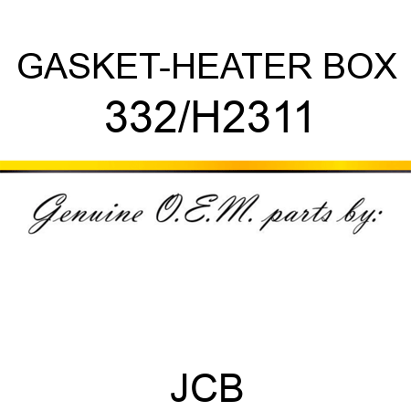 GASKET-HEATER BOX 332/H2311