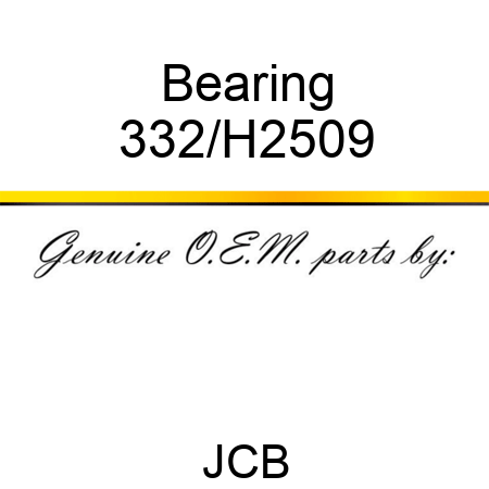 Bearing 332/H2509