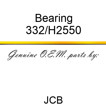 Bearing 332/H2550