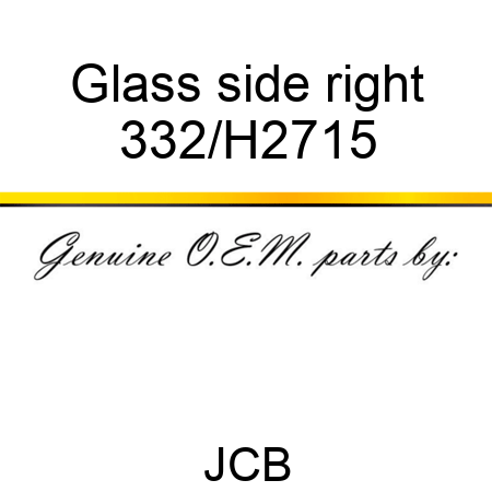 Glass side right 332/H2715