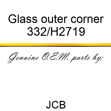 Glass outer corner 332/H2719