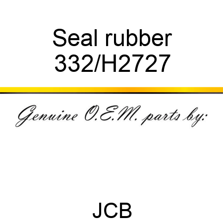 Seal rubber 332/H2727