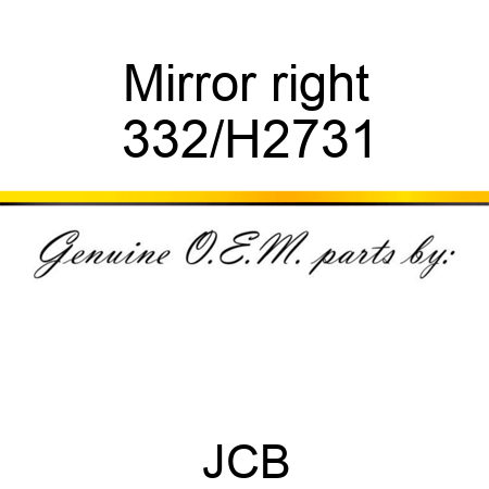 Mirror right 332/H2731