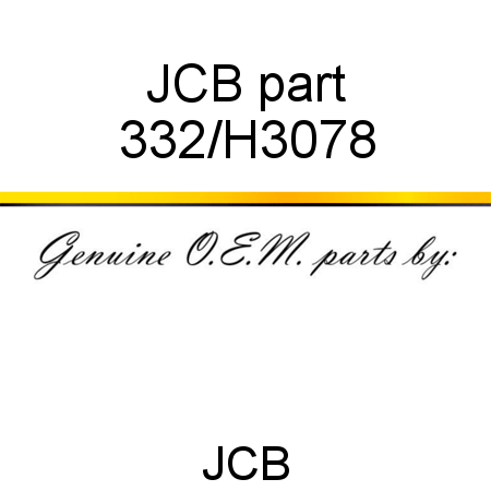 JCB part 332/H3078